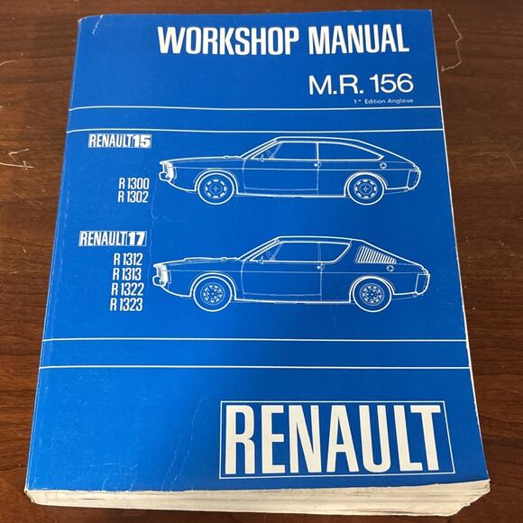 Renault 15 & 17 Factory Service Manual M.R 156 English Text 1st Edition 1971 - Picture 1 of 8